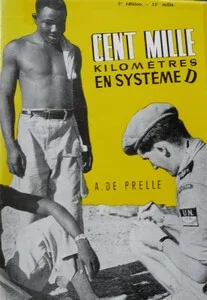Ma bougeotte en Afrique, c'est "Cent mille kilomètres en système D" - Alain de Prelle - Dupuis