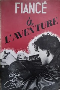 La bougeotte, c'est aussi être "Fiancé à l'aventure" - Alain de Prelle - Dupuis