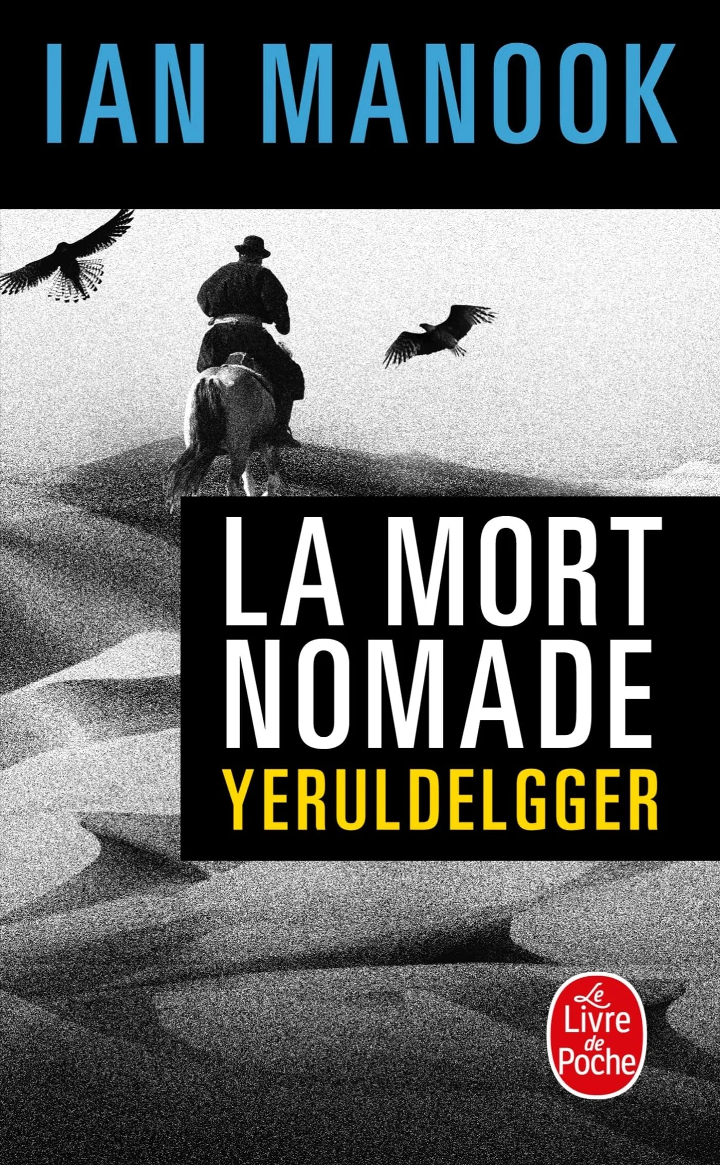 Couverture du roman La Mort nomade d'Ian Manook, troisième tome de la trilogie Yeruldelgger.