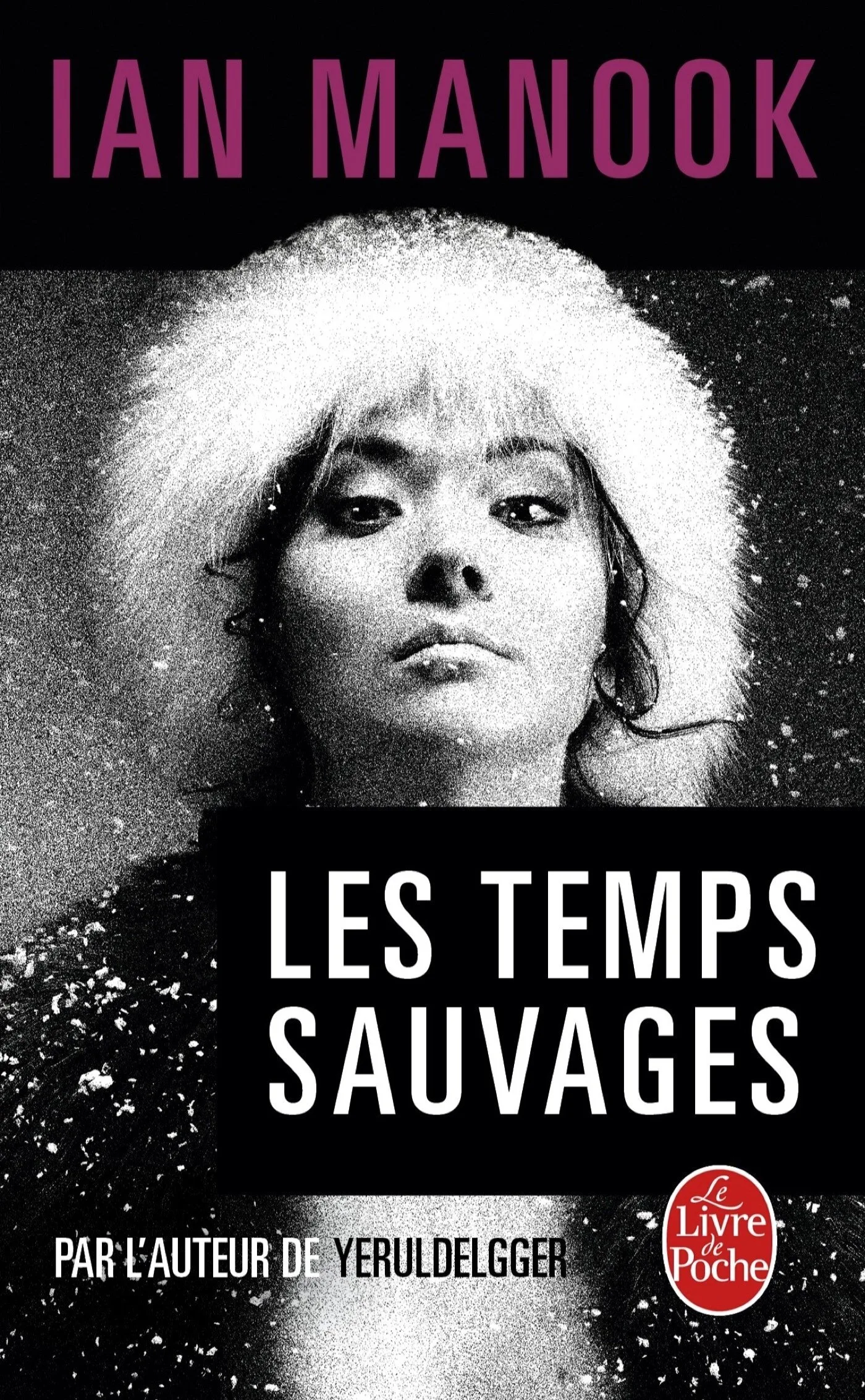 Couverture du roman Les Temps sauvages d'Ian Manook, deuxième tome de la trilogie Yeruldelgger.